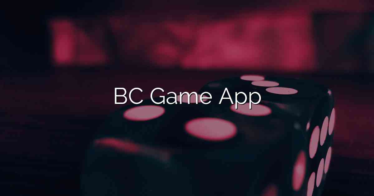 BC Game App