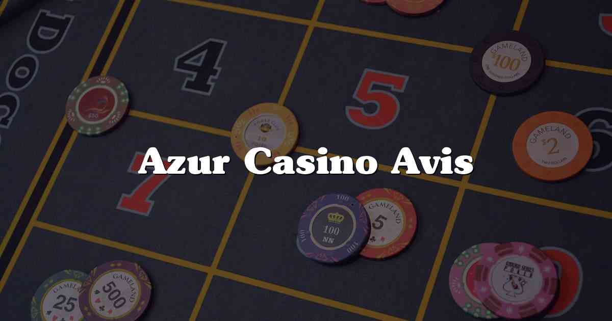 Azur Casino Avis